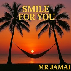 Smile For You (Reggae)