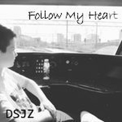 Follow My Heart