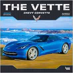 Access EPUB 🗸 The Vette Chevy Corvette 2021 12 x 12 Inch Monthly Square Wall Calenda
