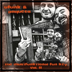 u-funk & paqueta - the multifunktional fun:key vol. II (vinyl only)