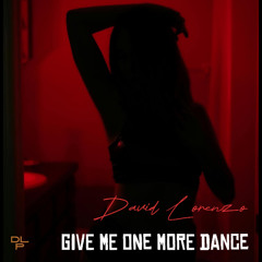 Give Me One More Dance