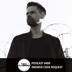 Answer Code Request - Tech Clubbers Podcast #400