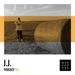 WAREHOUSE PODCAST 156 - J.J.