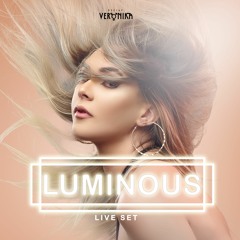 LUMINOUS | LIVE SET