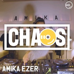 AMIKA EZER : LIVE FROM CHAOS 009