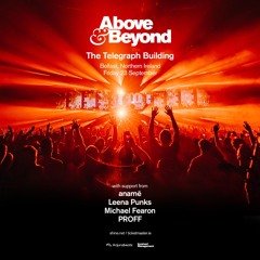 #056 Feature Radio with Michael Fearon @ The Telegraph Building - Above & Beyond Support 2022
