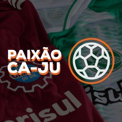 Podcast Paixão Ca-Ju - Temporada 2 - #56 Sadi de Carli ex-jogador do Caxias