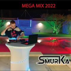 Mega Mix 2022 - SMURKA (Sesión Reggaetón, Old Schoold & Tech House)