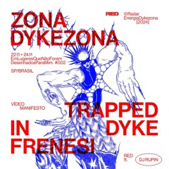 TRAPPED DYKE IN FRENESI