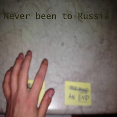Never Been To Russia [Dorothy's magic bag cover]
