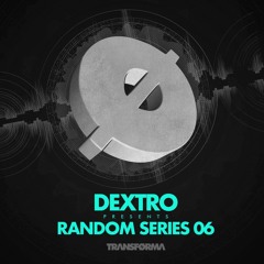 PROMO - DEXTRO RANDOM SERIES 06 (SAMPLE PACK)