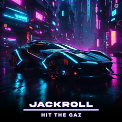 Jackroll - Hit The Gaz [UNSR-245] (FREE DL)