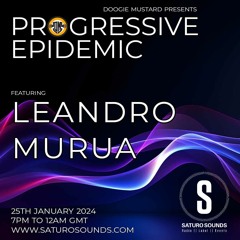Leandro Murua - Progressive Epidemic Guest Mix January 24