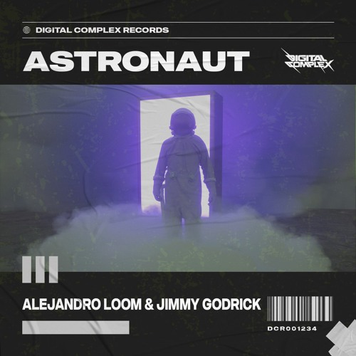 Alejandro Loom & Jimmy Godrick - Astronaut [OUT NOW]