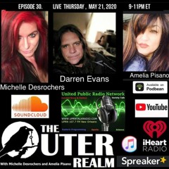 The Outer Realm With Michelle Desrochers And Amelia Pisano Guest Darren Evans