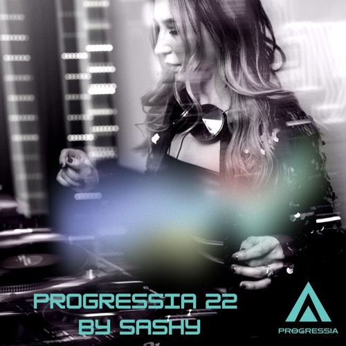 Exclusive Mix for PROGRESSIA 22