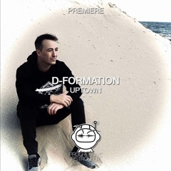 PREMIERE: D-Formation - Uptown (Extended Mix) [Beatfreak]