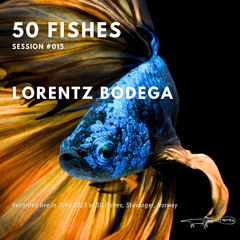 50 Fishes Sessions #015 - Lorentz Bodega (Live @ 50 Fishes - 25.06.2025)