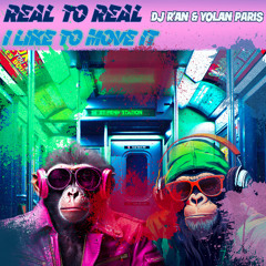 REAL TO REAL - I LIKE TO MOVE IT (DJ R'AN & YOLAN PARIS REMIX)