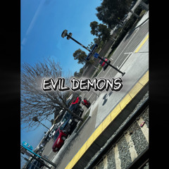Evil Demons Ft. 21xavier