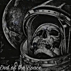 End Of The Space (Slowed)