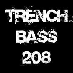 **TRENCH BASS EXCLUSIVE 208** BIG ONE - Cocaine Riddim