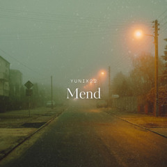 Mend (prod. dash)