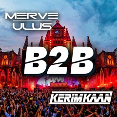 MERVE ULUS B2B KERIMKAAN- Live Sessions 003 - [TRAP, DUBSTEP, HARDSTYLE]