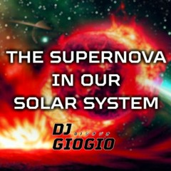 DJ GioGio - The Supernova In Our Solar System (Banyonex Remix)