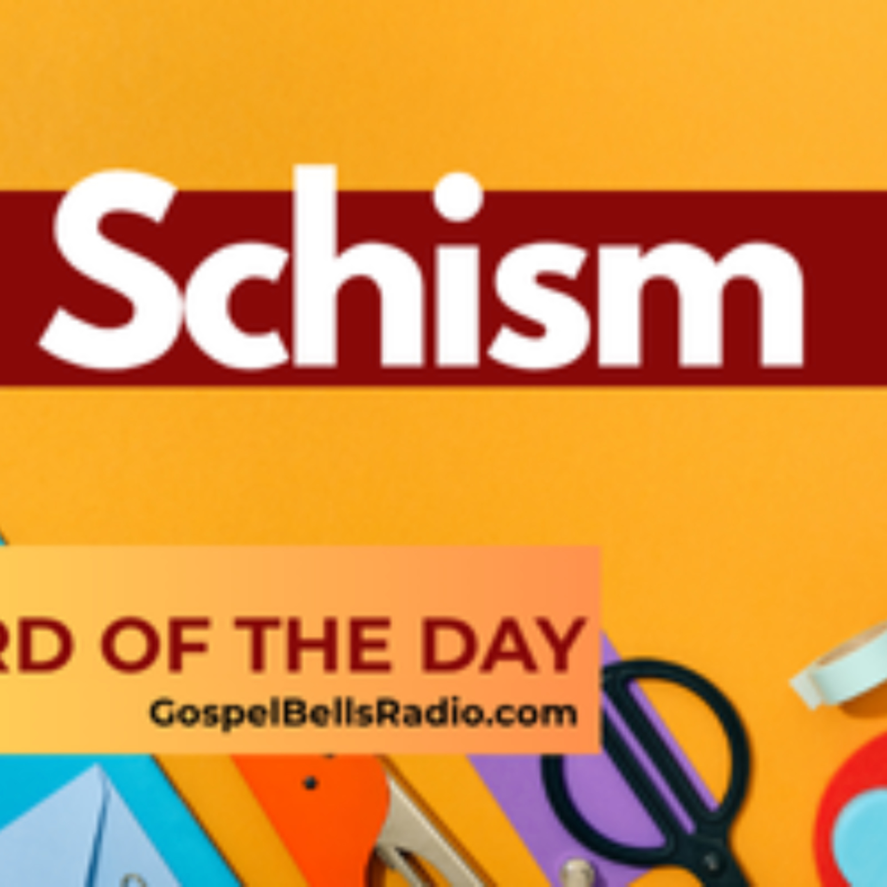 Word of the Day | SCHISM