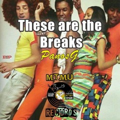 PanosG - These are the breaks (M.T.M.U Records)