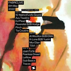 Traces | Live at Fabric 6/05/22 (Tracklist in desc.)