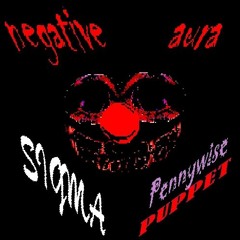 Negative Aura - Sigma Pennywise Puppet