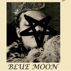 blue moon (i miss you...)