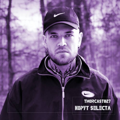 TMORCAST027 | Kopyt Selecta