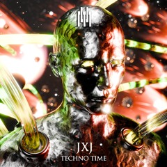 JXJ - Techno Time [UREP004] [Free Download]