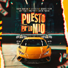 Kafu Banton Ft. Nengo Flow Latin Fresh Jay Fire Little B y Mr Fox - Puesto Pa Lo Mio