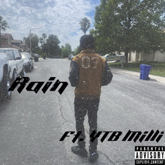 Rain ft. YTB Milli