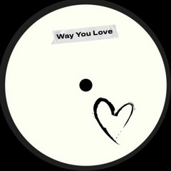 Beck H - Way You Love