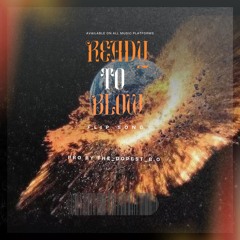 Ready  To  Blow  //Flip Song//