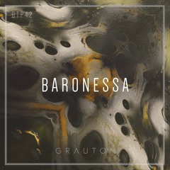 Grauton Podcast #42 - Baronessa