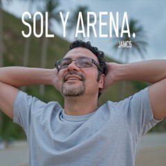 Sol y Arena - JAMC 25
