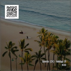 Querido (CH) - Holidays (Original Mix)
