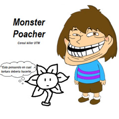 Monster Poacher - Cereal Killer (Undertale Mix)