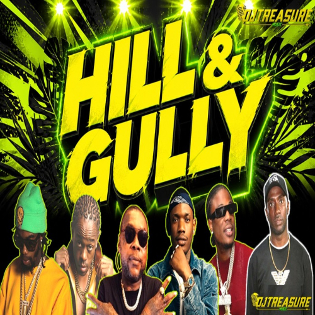 Stream Dancehall Mix 2026: HILL & GULLY RIDDIM + Full Mixtape