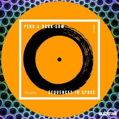 Premiere: Peku & Dark Saw - Sequences In Space (Original Mix) [Refused.]