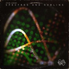 Spectres and Goblins