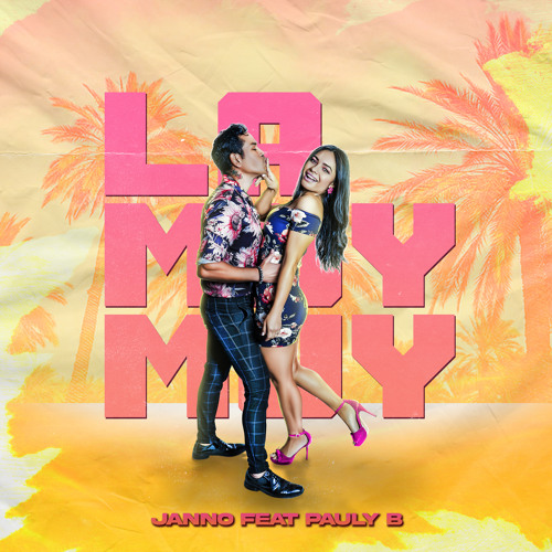 La Muy Muy (feat. Pauly B)
