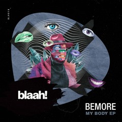 BeMore - My Body feat.Sophia Allen