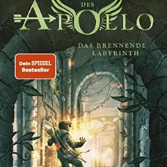 Buch Das brennende Labyrinth (Die Abenteuer des Apollo #3) im Mobi-Format RXcZc